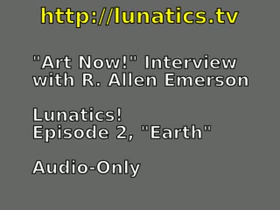 Special Treat – “Art Now!” interview from “Earth” Art Now Title Card